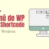Mostrar menú de Wordpress con Shortcode